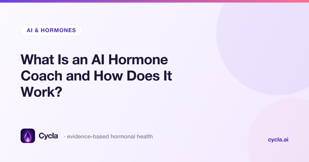 What Is an AI Hormone Coach and How Does It Work?