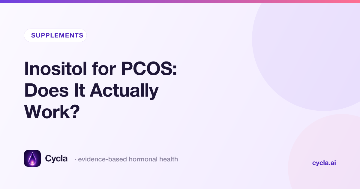 Inositol for PCOS: Does It Actually Work?