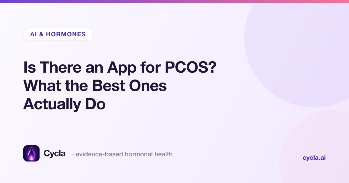 Is There an App for PCOS? What the Best Ones Actually Do