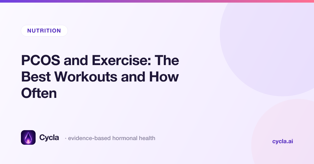 PCOS and Exercise: The Best Workouts and How Often