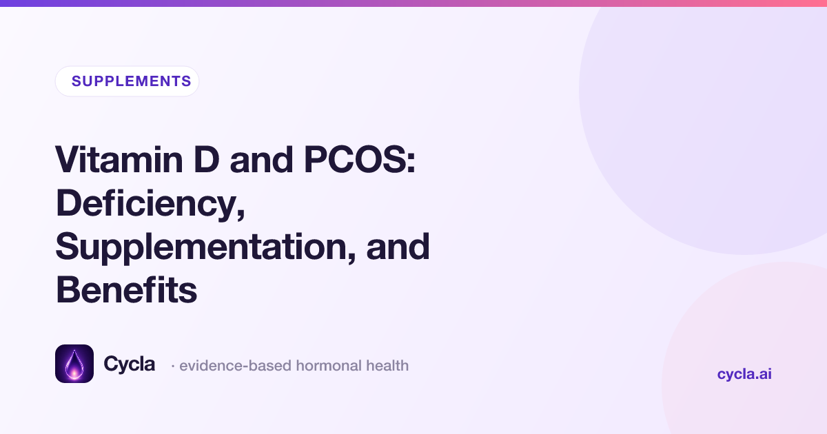 Vitamin D and PCOS: Deficiency, Supplementation, and Benefits
